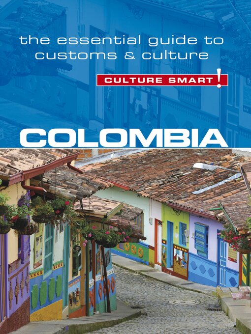 Title details for Colombia--Culture Smart! by Kate Cathey - Available